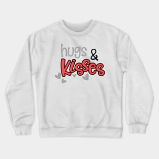 Hugs And Kisses Red Crewneck Sweatshirt